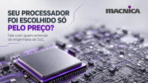 Leia mais sobre o artigo Processadores Rockchip para automação industrial, IoT e visão computacional: o que engenheiros precisam saber