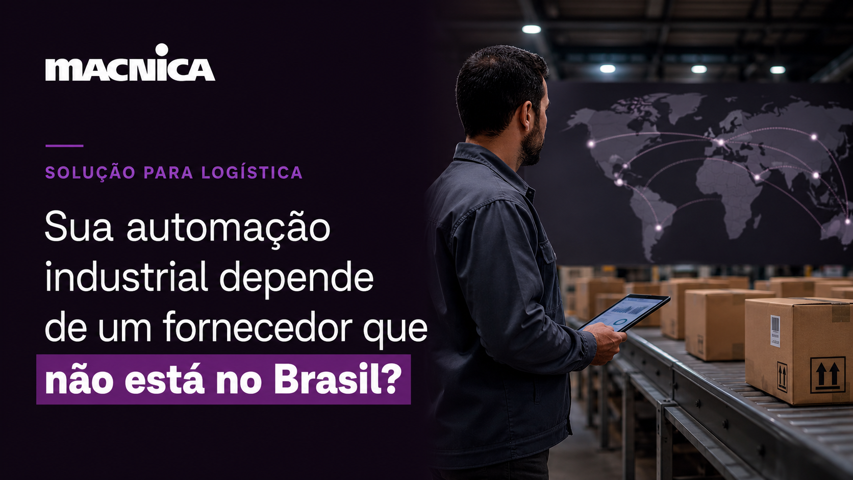 Leia mais sobre o artigo Logística para automação industrial: blindagem contra parada de produção