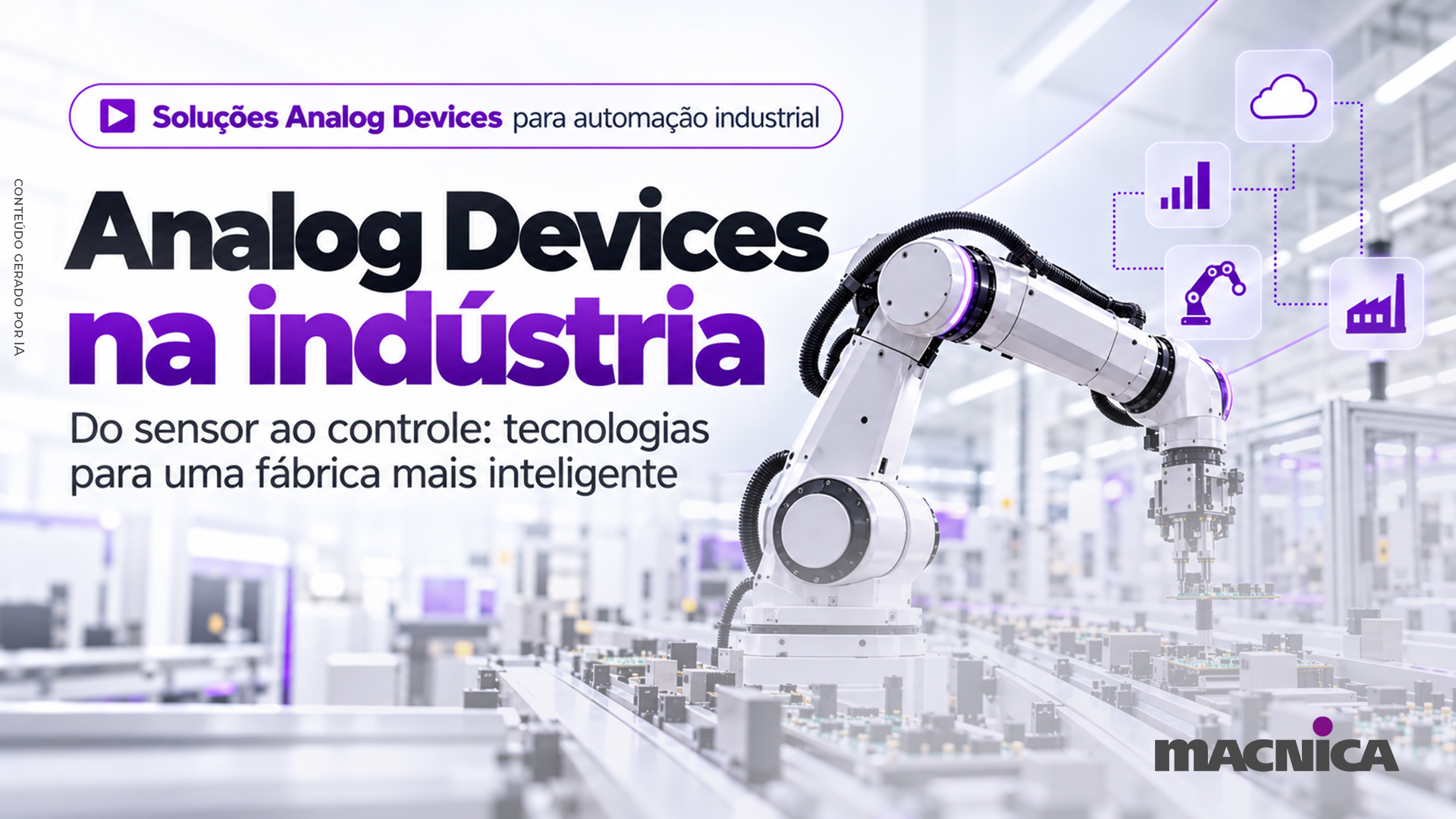 Leia mais sobre o artigo Analog Devices na indústria: 7 áreas de aplicação na automação industrial